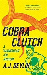 Cobra Clutch: A Hammerhead Jed Mystery (Paperback)