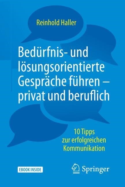 Bed?fnis- Und L?ungsorientierte Gespr?he F?ren - Privat Und Beruflich: 10 Tipps Zur Erfolgreichen Kommunikation (Hardcover, 1. Aufl. 2018)