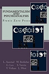 Fundamentalism and Psychoanalysis (Paperback)