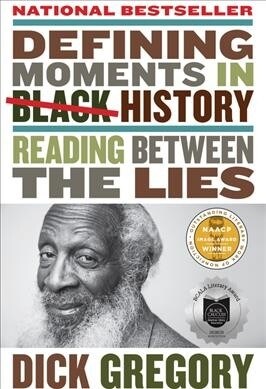 Defining Moments in Black History: Reading Between the Lies (Paperback)
