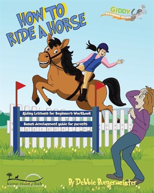 How to ride a horse B&W (Paperback, 2, Horse Riding Le)