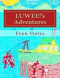 Luwee!s Adventures (Paperback)