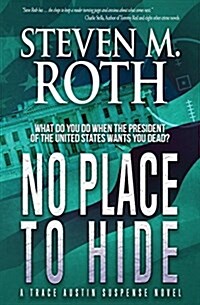 No Place to Hide: A Trace Austin Suspense Thriller (Paperback)