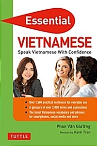 Essential Vietnamese: Speak Vietnamese with Confidence! (Vietnamese Phrasebook & Dictionary) (Paperback)