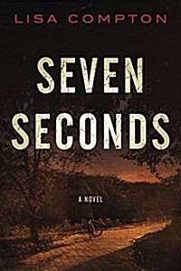 Seven Seconds (Paperback)
