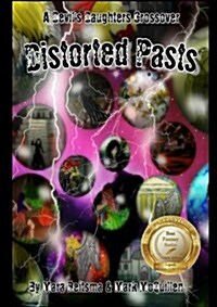 Distorted Pasts, a Devils Daughters Crossover (Paperback)