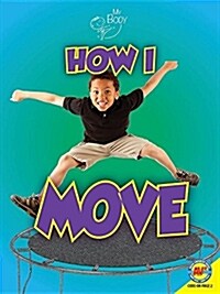 How I Move (Library Binding)