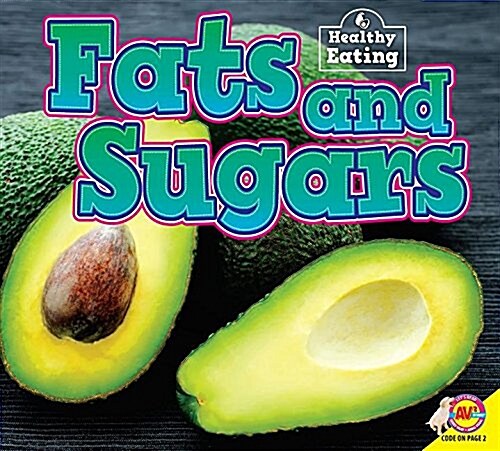 Fats and Sugars (Paperback)