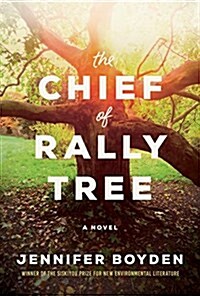 The Chief of Rally Tree (Hardcover)