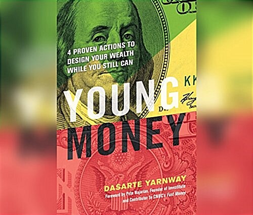 Young Money: 4 Proven Actions to Design Your Wealth While You Still Can (MP3 CD)