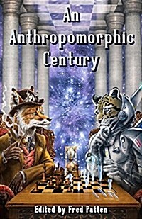 An Anthropomorphic Century (Paperback)