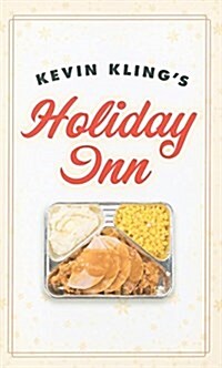 Kevin Klings Holiday Inn (Paperback)