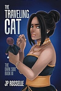 The Traveling Cat: The Dark Side Book III (Paperback)