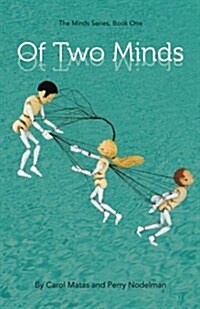 Of Two Minds: The Minds Series, Book One (Paperback)