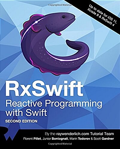 Rxswift: Reactive Programming with Swift, Second Edition (Paperback)