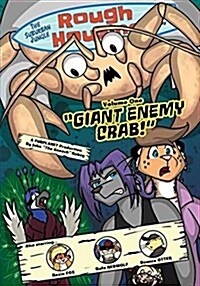 The Suburban Jungle Rough Housing Trade Volume 1: Giant Enemy Crab! (Paperback)