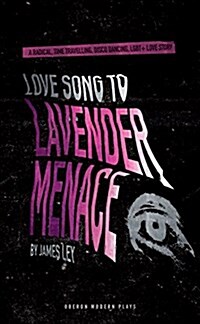 Love Song to Lavender Menace (Paperback)