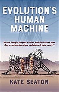 Evolutions Human Machine (Paperback)
