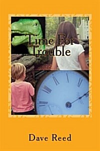 Time for Trouble (Paperback)