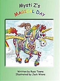 Mysti Zs Magical Day (Hardcover)