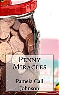 Penny Miracles (Paperback)