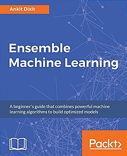 Ensemble Machine Learning (Paperback)