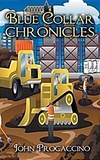 Blue Collar Chronicles (Paperback)