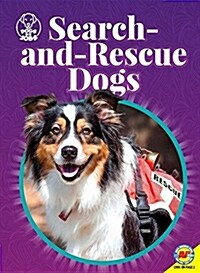 Search-And-Rescue Dogs (Library Binding)