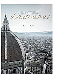 Una Storia DAmore! (Hardcover)