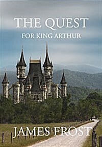 The Quest for King Arthur (Hardcover)