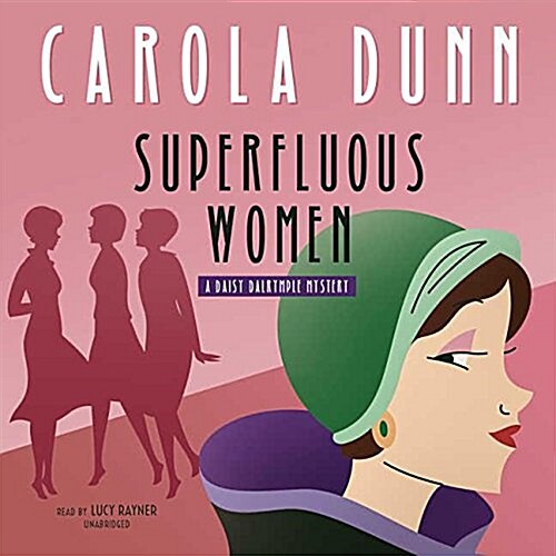 Superfluous Women: A Daisy Dalrymple Mystery (MP3 CD)