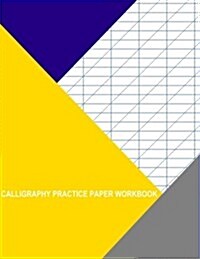 Calligraphy Practice Paper Workbook: Blue Lines (Paperback)