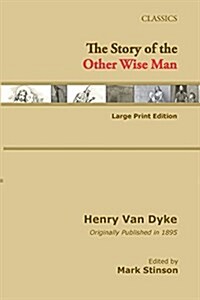 The Story of the Other Wise Man (large print) (Paperback)