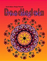 Doodledala: Big 90: Over 90 Mandalas and Coloring Pages (Paperback)