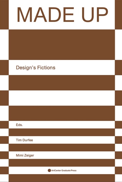 Made Up: Designs Fictions (Paperback, English)
