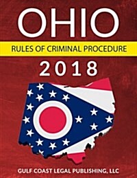 Ohio Rules of Criminal Procedure (Paperback)