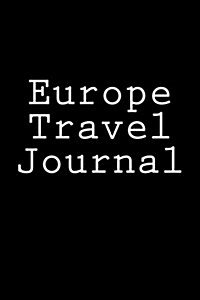 Europe Travel Journal (Paperback)
