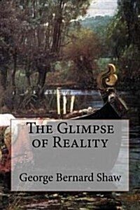 The Glimpse of Reality (Paperback)