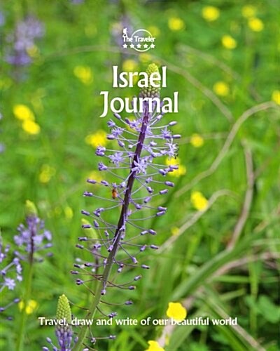 Israel Journal: Travel and Write of Our Beautiful World (Paperback)