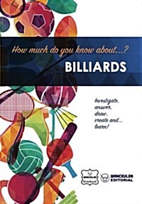 How Much Do You Know About... Billiards (Paperback)