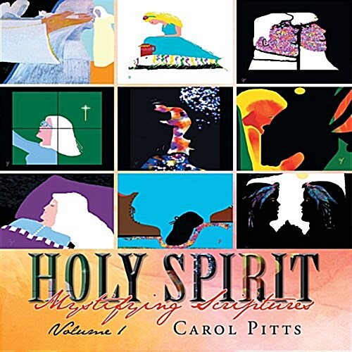 Holy Spirit: Mystifying Scriptures (Paperback)
