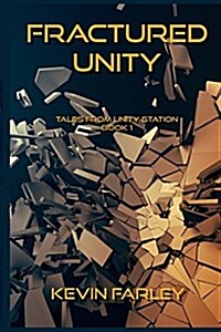 Fractured Unity (Paperback)