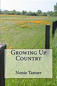 Through It All: Growing Up Country (Paperback)