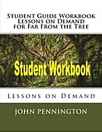 Study Guide Workbook Lessons on Demand for Far from the Tree: Lessons on Demand (Paperback)