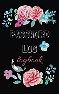 Password Log Logbook: Internet Password Organizer: Pink Roses in Black Cover (Discreet Password Journal) Password Journal: Password Keeper(i (Paperback)