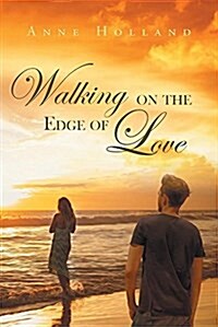 Walking on the Edge of Love (Paperback)