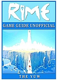 Rime Game Guide Unofficial (Paperback)