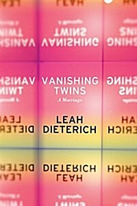 Vanishing Twins: A Marriage (Paperback)