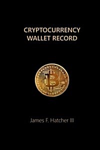 Cryptocurrency Wallet Record (Paperback)