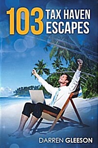 103 Tax Haven Escapes (Paperback)